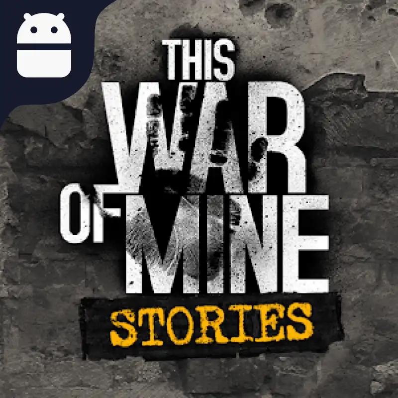 دانلود بازی This War of Mine - بازی قصه های جنگ من: قول پدر اندروید